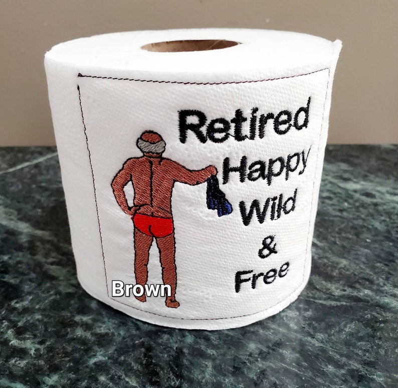 Embroidered Toilet Paper for Retirement Retirement Gag Gift - Etsy
