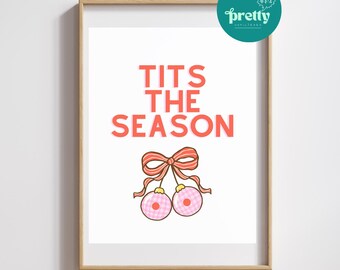 Impresión con frase "Tetas, la temporada": decoración del hogar, impresiones festivas, arte mural, impresiones navideñas, decoración navideña, impresiones para el hogar