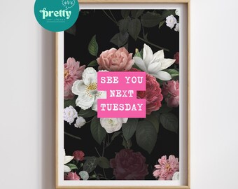 Lámina decorativa con mensaje divertido: ¡Nos vemos el próximo martes!