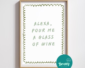 Lámina con cita divertida sobre el vino: Alexa, sírveme vino, decoración para bar en casa.