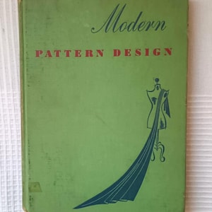 Modern Pattern Design Book: Vintage Dressmaking- The Complete Guide to the Creation of Patterns By Harriet Peppin 1942 RARE Collectable