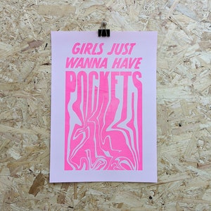 Girls Just Wanna Have Pockets Risograph Print