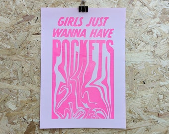 Girls Just Wanna Have Pockets Risograph Print