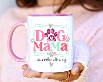 Dog mama mug / Dog lovers gift / Dog lady mug / Dog lovers mug / Dog mom mug/ Dog mom gift / Dog gifts for women / Coffee mugs for women