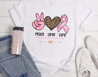 Peace Love Cure, Breast Cancer Awareness, Breast Cancer Shirt, Breast Cancer Gift, Awareness Ribbon, Motivational Shirt, Gift for Women