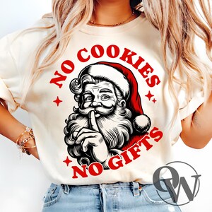 No cookies no gifts Png, Funny Santa Claus png, Santa Claus vintage, Santa Claus funny designs, Retro Christmas Santa Claus PNG, T-shirt
