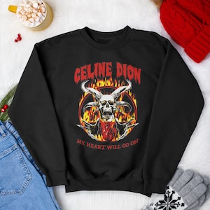 Celine Dion My Heart Will Go On Metal Band Shirt top tee vintage unisex T-Shirt , long sleeve , sweatshirt Retro T-shirt
