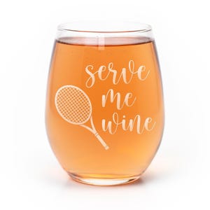 Serve Me Wine Tennis Stemless Wine Glass: Laser Etched Gift