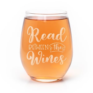 Read Between The Wines Stemless Wine Glass - Book Club Gift, Book Worm Gift, Book Lover Gift, Funny Wine Saying, Bookish Wine Gift Bild 1