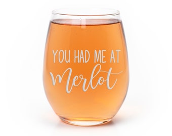 You Had Me At Merlot Stemless Wine Glass - Funny Gift, Fun Wine Gift, Humor Gift, Wine Glass Gift Set