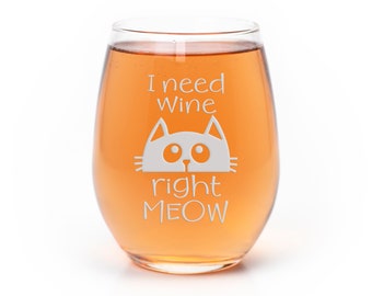 Need Wine Right Meow Stemless Wine Glass - Best Gift For Cat Lover, Cat Gift, Crazy Cat Lady Gift, Cat Lover Gift