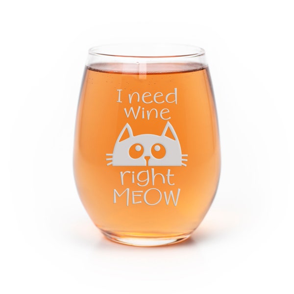 Need Wine Right Meow Stemless Wine Glass - Best Gift For Cat Lover, Cat Gift, Crazy Cat Lady Gift, Cat Lover Gift