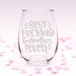 Best Fcking Godmother Ever Stemless Wine Glass - Fun Gift for Godmother, Godmother Glass image 7