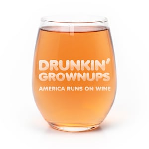 Drunkin Grownups Stemless Wine Glass - Wine Mom Gift, Funny Sayings Wine, Dunkin Donuts Wine, Adult Humor Gift, Funny Wine Glass