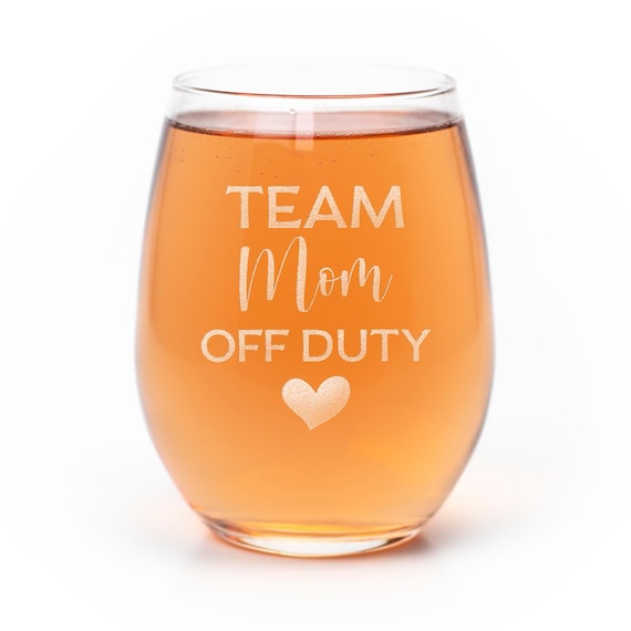 Team Mom Off Duty Stemless Wine Glass: Laser Etched Gift