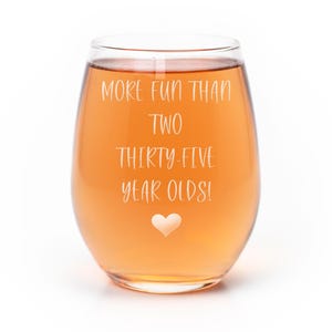 70th Birthday Stemless Wine Glass: Laser Etched Funny Gift