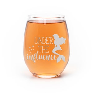 Mermaid Under The Influence Stemless Wine Glass - Wine Glass Gift For Friend, Mermaid Gift, Fun Wine Glass