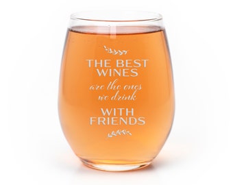 Best Wines Are With Friends Stemless Wine Glass - Friend Gift, Wine Glass, Best Friends