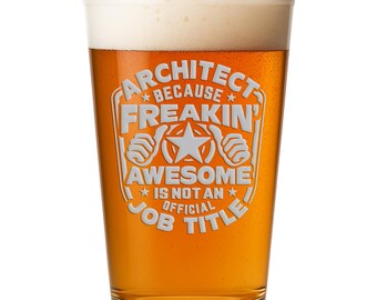 Funny Architect Pint Glass, Architecture Student Gift, Graduation & Birthday Gifts