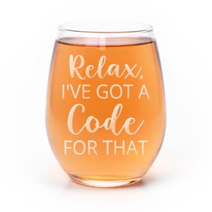 Relax Code For That Stemless Wine Glass, Medical Coder Gift, Billing and Coding, Coworker Gifts