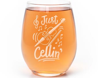 Just Cellin Cello Wine Glass - Laser Engraved Music Gift