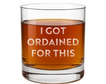 I Got Ordained For This Rocks Glass, Funny Wedding Officiant Gift, Pastor Marriage Gifts