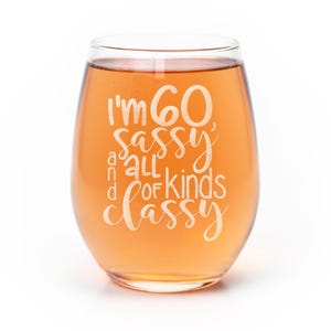 60 and Sassy Birthday Wine Glass - Etsy