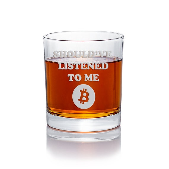 Shouldve Listened Bitcoin Round Rocks Glass Bitcoin Gift,, 55% OFF