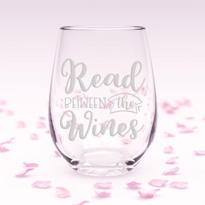 Read Between The Wines Stemless Wine Glass - Book Club Gift, Book Worm Gift, Book Lover Gift, Funny Wine Saying, Bookish Wine Gift Bild 7