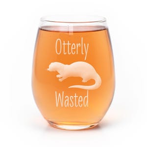 Otterly Wasted Stemless Wine Glass: Laser Etched Funny Gift