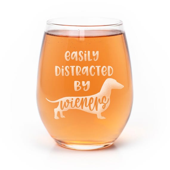 Easily Distracted By Wiener Dog Gift Stemless Wine Glass - Gifts For Dachshund Dog Owners