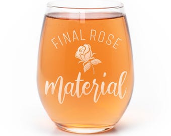 Final Rose Material Stemless Wine Glass - Laser Etched Bachelorette Gift