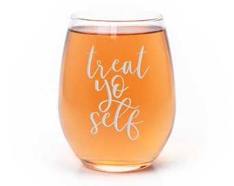 Treat Yo Self Cut Stemless Wine Glass - Funny Womens Gift, Mom Life Gift, Bridal Gift, Wedding Gift, Bachelorette Gift