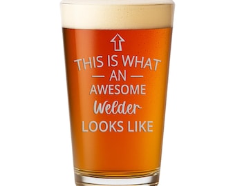 Funny Welder Pint Glass Welding Gift for Him Fathers Day Metal Worker Fabricator