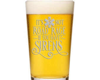 First Responder Gift, Emt Glass, Emt Gift - Emt Road Rage Sirens Pint Beer Glass - Emergency Medical, Medical Gift, First Responder Gift