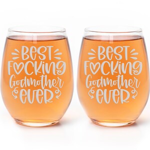 Best Fcking Godmother Ever Stemless Wine Glass - Fun Gift for Godmother, Godmother Glass image 5