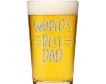 World's Best Dad Pint Glass - Gift for Dad, Dad Gift, Father's Day Gift, Beer Glass for Dad