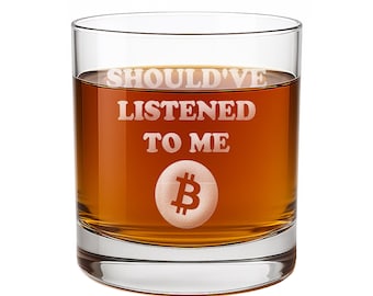 Shouldve Listened Bitcoin Gift Rocks Glass - Crypto Gifts for Him