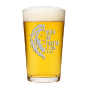 Men Of Faith Lion Pint Beer Glass - Faithful Ferment, Scripture Gift, Bible Gift, Christian Gift, Dad Gifts, Fathers Day Gift, Gift For Dad