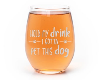 Hold My Drink Pet Dog Stemless Wine Glass - Pet Wine Glass, Funny Wine Gift, Pet All The Dogs, Dog Lover Gift, Dog Mom, Dog Lover Wine Glass