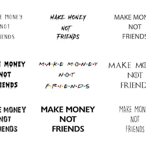 GUADAGNA SOLDI Non amici SVG, Guadagna soldi non amici citazione, soldi divertenti clipart svg, Money Bag Svg Design, valuta clipart, Guadagna soldi Svg