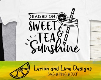 Free Free 120 Raised On Sweet Tea And Sunshine Svg SVG PNG EPS DXF File