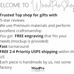 May include: Text overlay on a white background with the words "WELCOME TO WoodPro Shop" at the top.  The text below lists the benefits of shopping at WoodPro Shop, including free engraving, fast turnaround, and free 2-4 priority USPS shipping within the US.  The text at the bottom says "WoodPro SHOP".