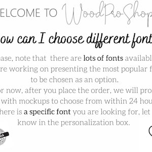 May include: White background with text that reads "WELCOME TO WoodProShop" and "How can I choose different fonts?" The text explains font options and mockup availability. A "Handcrafted Florida Made Locally" seal is in the lower left.