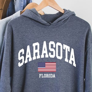 Sarasota Hoodie,Sarasota Sweatshirt, Sarasota Shirts for Women, Sarasota Gifts, Sarasota Florida Shirt, Sarasota