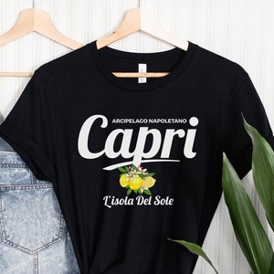 Capri Tee,Capri Italia, Capri Travel, Amalfi Coast Shirt,Amalfi Coast, Amalfi Coast Shirt, Italy Shirt, Positano, Capri, Vacation