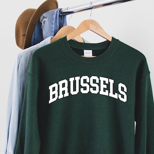 Brussels Sweatshirt, Brussels shirt, Brussels Belgium, Brussels gift, Belgium travel, Belgium home, Belgium capital