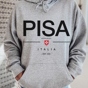 Pisa Hoodie, Pisa Italia, Pisa shirt, Pisa trip, Pisa fan tshirt, Pisa Italy, Pisa trip, Italy Shirt
