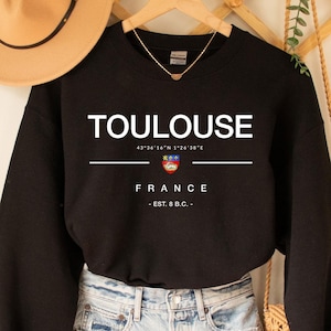 Toulouse Sweatshirt,Toulouse France Shirt, France Souvenir, Toulouse gift, Toulouse fan, Travel To France Shirt, Toulouse