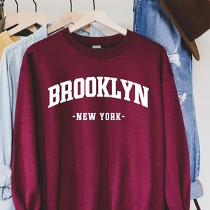 Brooklyn Sweatshirt,Brooklyn NY Shirt, Brooklyn New York, Brooklyn Souvenir, New York Souvenir Shirt, Brooklyn Lover Gift, Brooklyn Tshirt